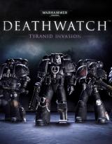 Warhammer 40,000 Deathwatch - Tyranid Invasion